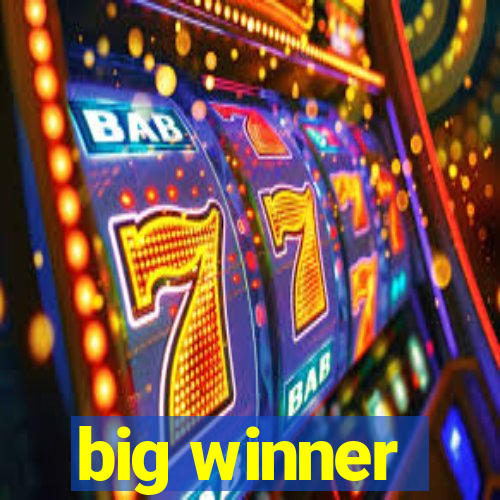 big winner