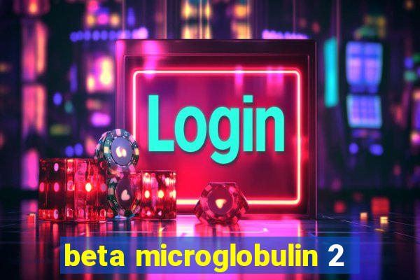 beta microglobulin 2