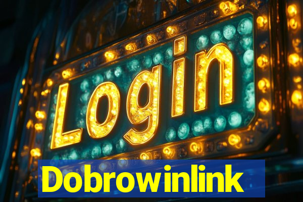 Dobrowinlink