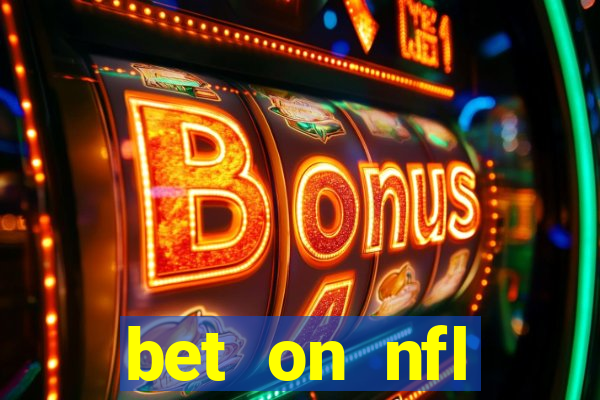 bet on nfl football games