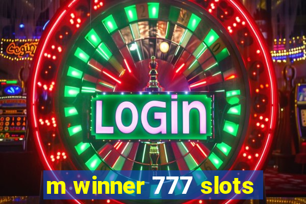 m winner 777 slots