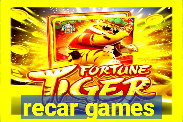 recar games