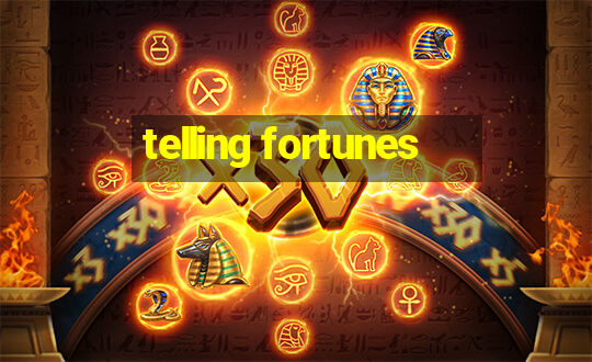 telling fortunes