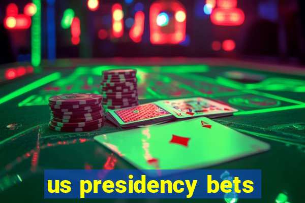 us presidency bets