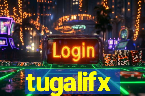 tugalifx