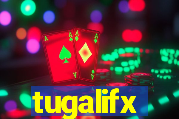 tugalifx