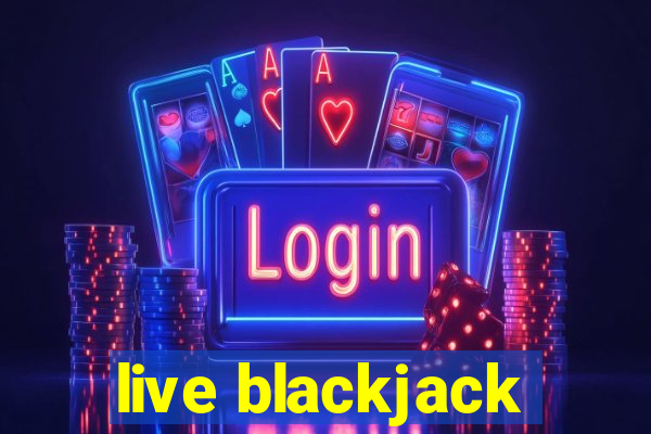 live blackjack