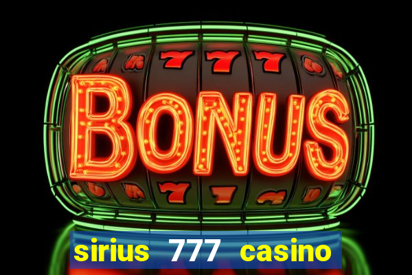 sirius 777 casino login download