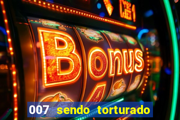 007 sendo torturado casino royale