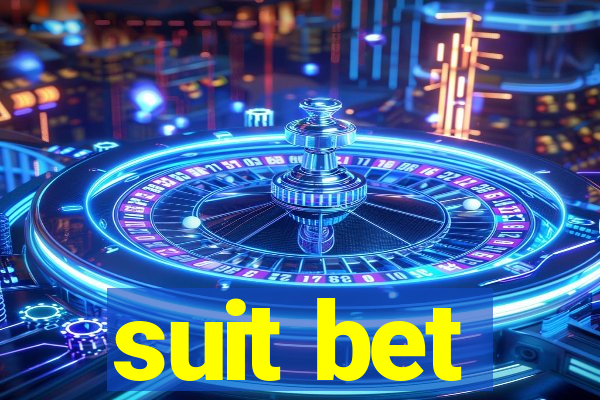 suit bet