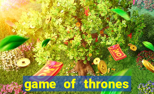 game of thrones jogar online