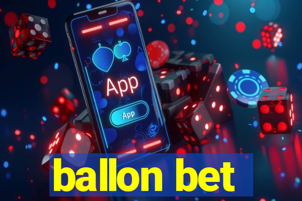 ballon bet