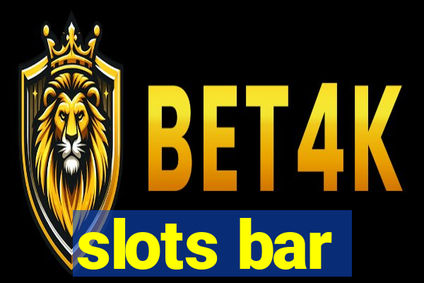 slots bar