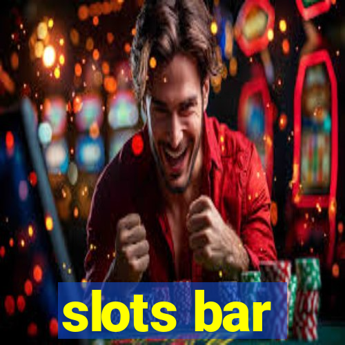 slots bar