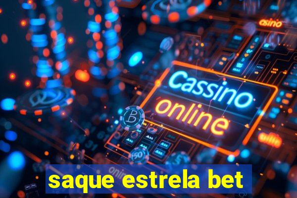 saque estrela bet