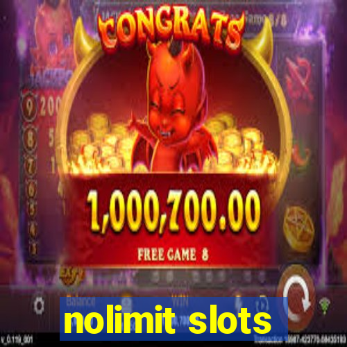 nolimit slots