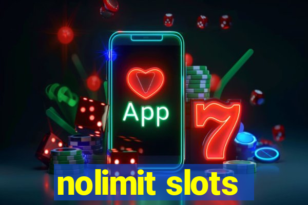 nolimit slots