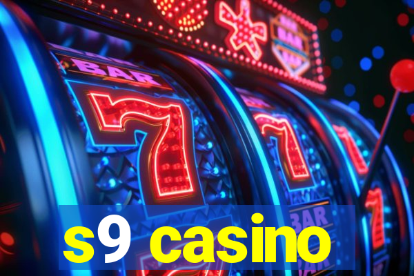 s9 casino