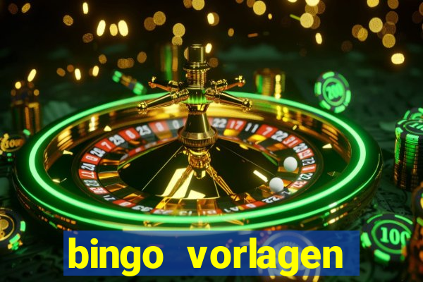 bingo vorlagen kostenlos erstellen