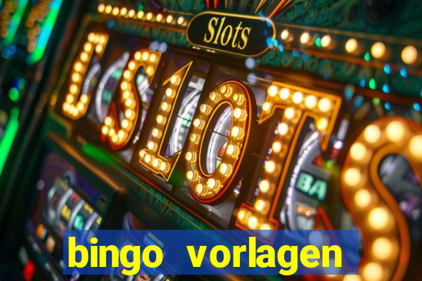 bingo vorlagen kostenlos erstellen