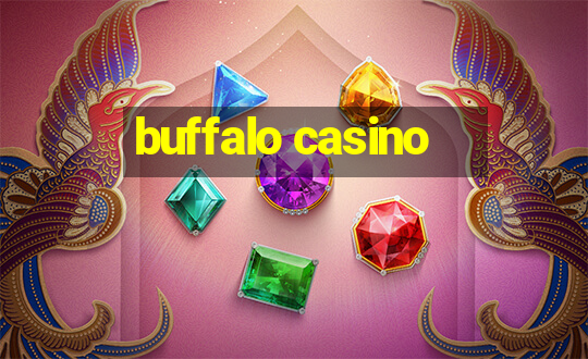 buffalo casino