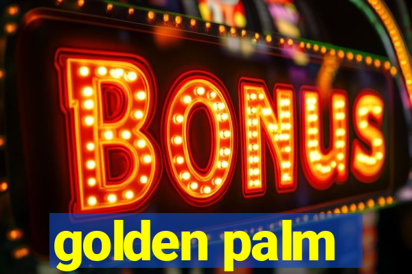 golden palm