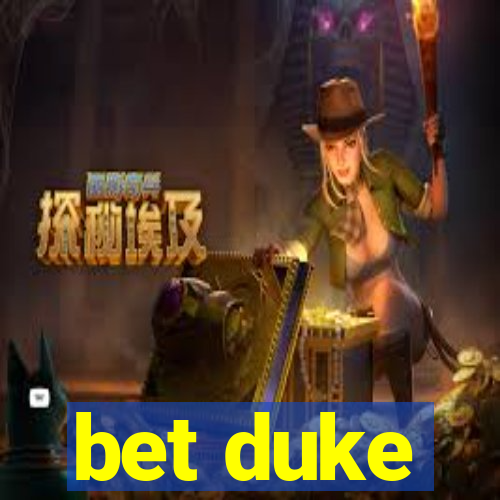 bet duke