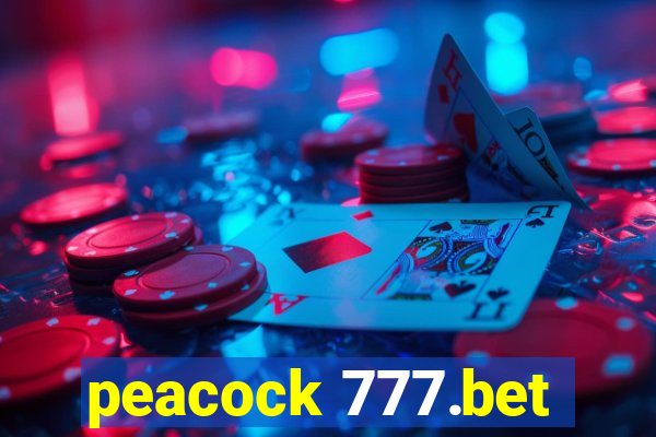 peacock 777.bet