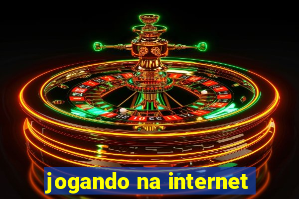 jogando na internet