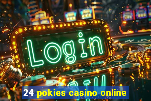 24 pokies casino online