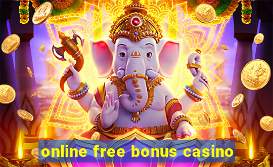 online free bonus casino