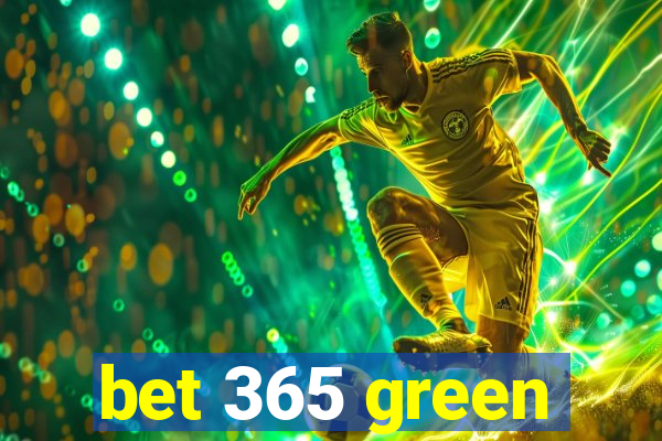 bet 365 green