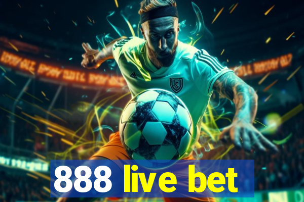 888 live bet