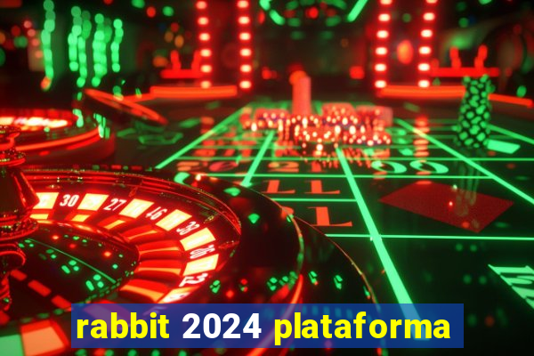 rabbit 2024 plataforma