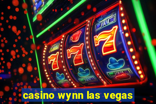 casino wynn las vegas