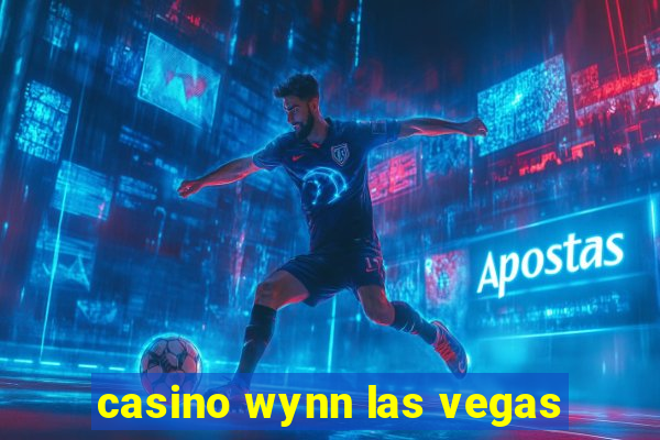 casino wynn las vegas