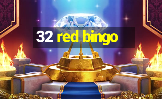 32 red bingo