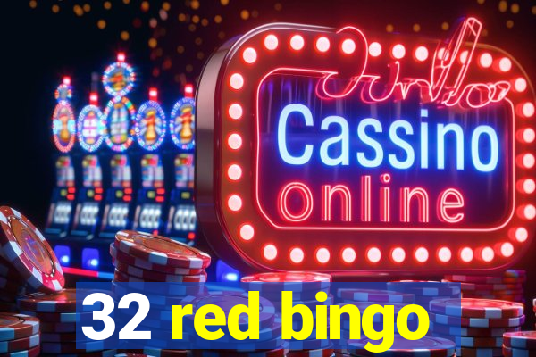 32 red bingo