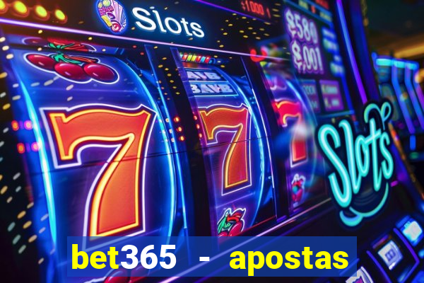 bet365 - apostas desportivas online