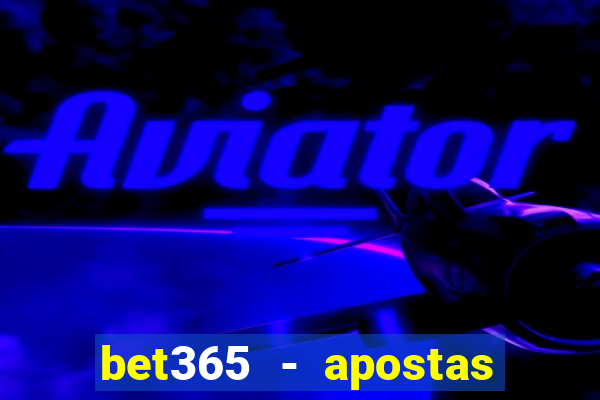 bet365 - apostas desportivas online