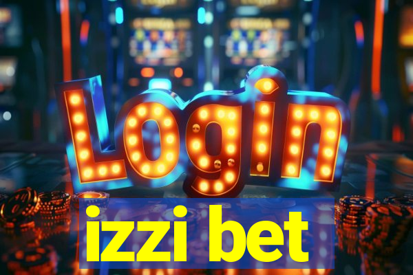 izzi bet