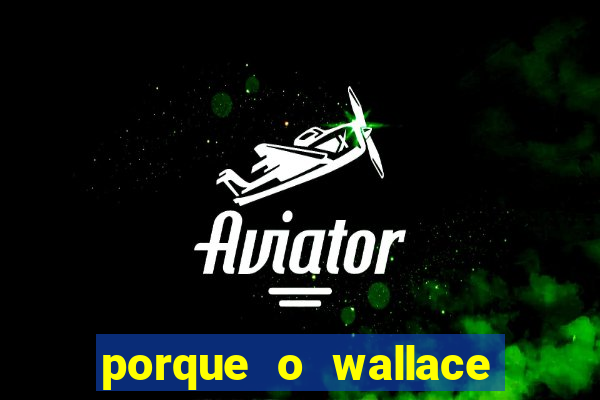 porque o wallace saiu do cruzeiro