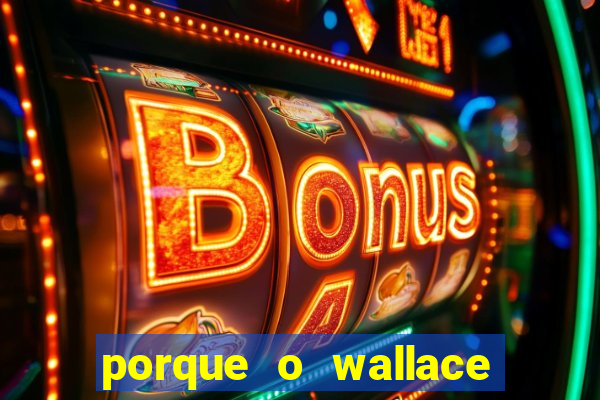 porque o wallace saiu do cruzeiro