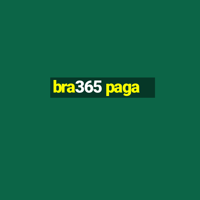 bra365 paga