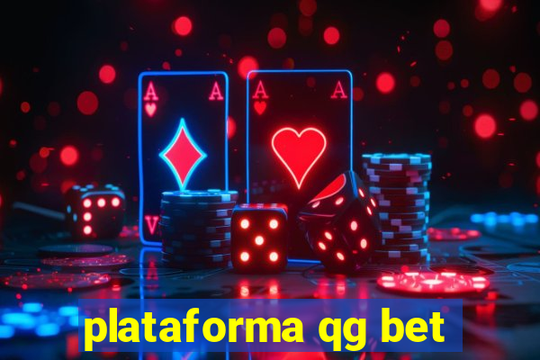 plataforma qg bet