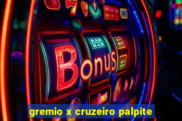 gremio x cruzeiro palpite