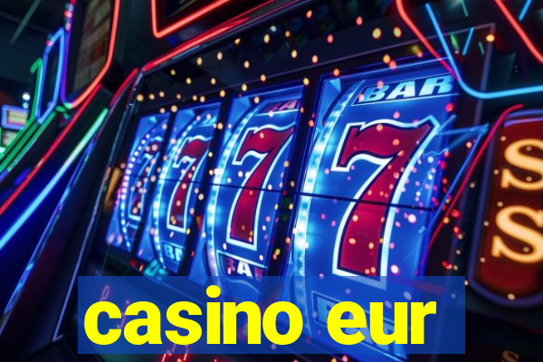 casino eur