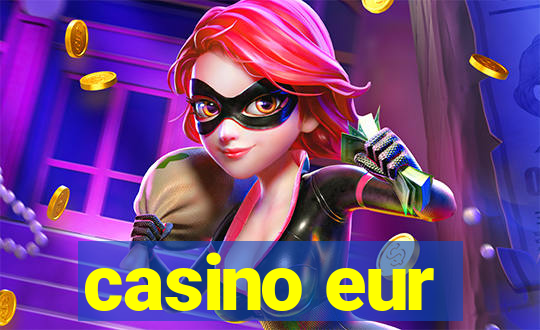 casino eur