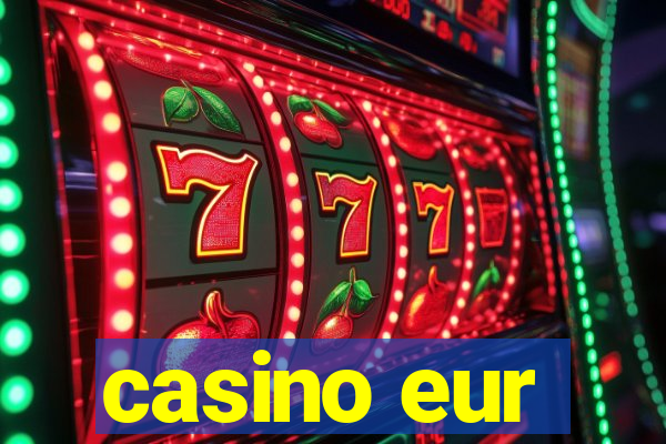 casino eur