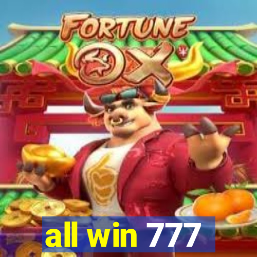 all win 777